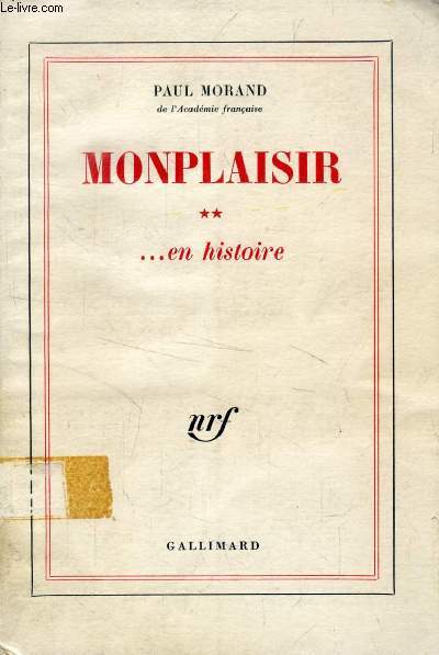 MONPLAISIR, II, ...EN HISTOIRE