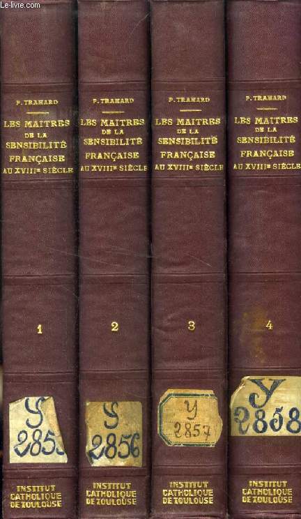 LES MAITRES DE LA SENSIBILITE FRANCAISE AU XVIIIe SIECLE (1715-1789), 4 TOMES