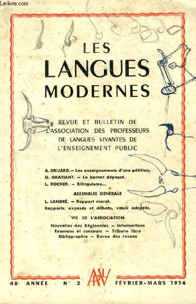 LES LANGUES MODERNES, 48e ANNEE, N 2, FEV.-MARS 1954 (Sommaire: Les classes plthoriques (R. Grandbois et P. Isler). Le Celtique (P. Trpos). L'criture gothique (L. Leibrich). Les Langues vivantes  la IIe partie du Baccalaurat...)