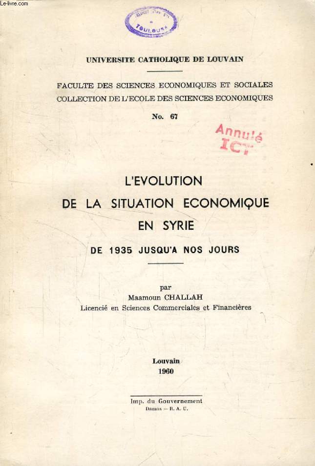 L'EVOLUTION DE LA SITUATION ECONOMIQUE EN SYRIE DE 1935 JUSQU'A NOS JOURS