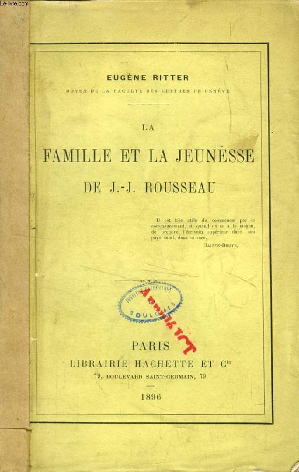 LA FAMILLE ET LA JEUNESSE DE J.-J. ROUSSEAU