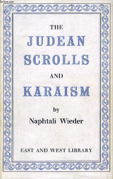 THE JUDEAN SCROLLS AND KARAISM