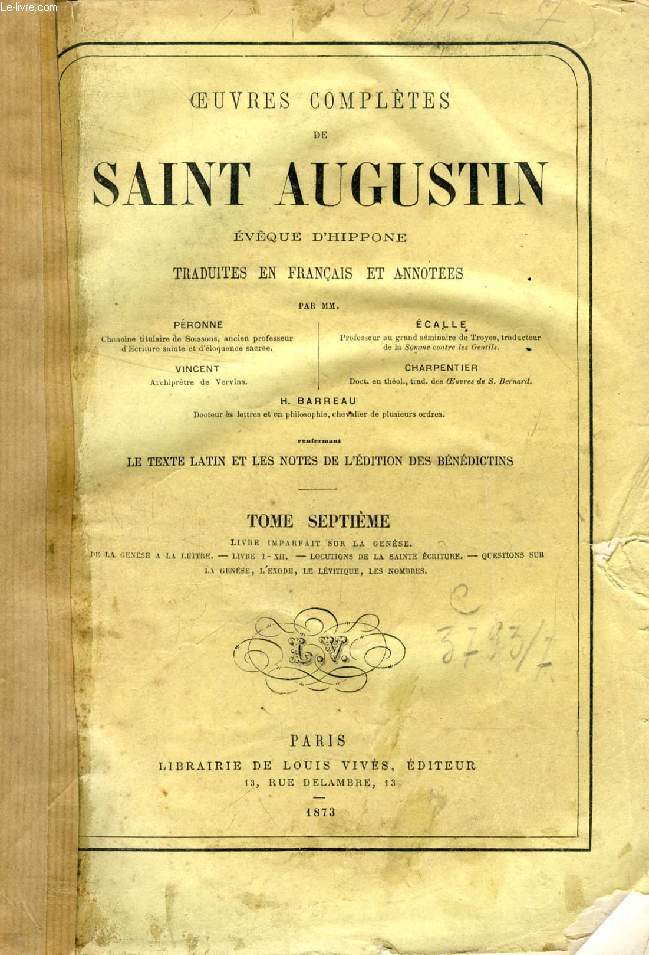 OEUVRES COMPLETES DE SAINT AUGUSTIN EVEQUE D'HIPPONE, TRADUITES EN FRANCAIS ET ANNOTEES, TOME VII