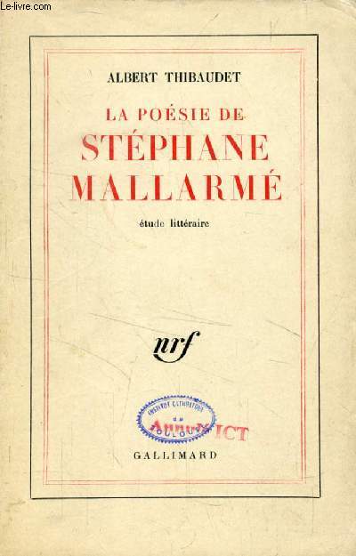 LA POESIE DE STEPHANE MALLARME, Etude Littraire