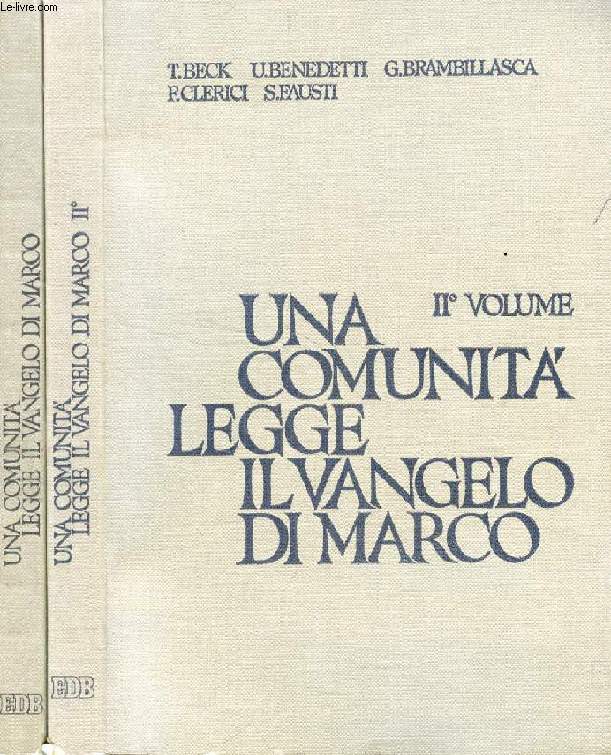 UNA COMUNITA' LEGGE IL VANGELO DI MARCO, 2 VOLUMI