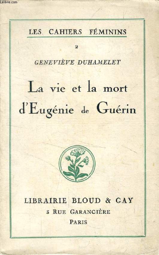 LA VIE ET LA MORT D'EUGENIE DE GUERIN