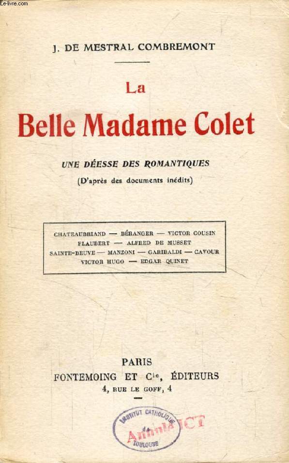 LA BELLE MADAME COLET, UNE DEESSE DES ROMANTIQUES - MESTRAL COMBREMONT J. DE - 0 - Afbeelding 1 van 1