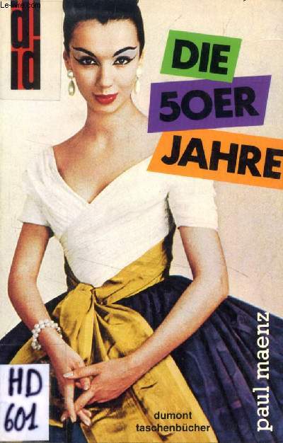 DIE 50er JAHRE FORMEN EINES JAHRZEHNTS