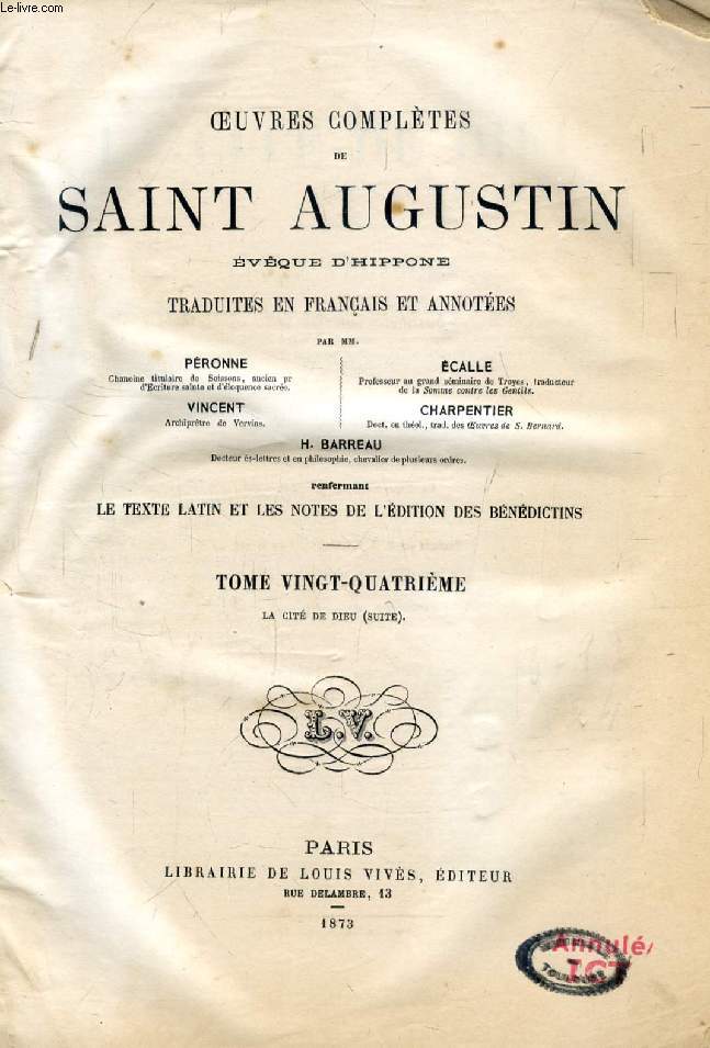 OEUVRES COMPLETES DE SAINT AUGUSTIN EVEQUE D'HIPPONE, TRADUITES EN FRANCAIS ET ANNOTEES, TOME XXIV