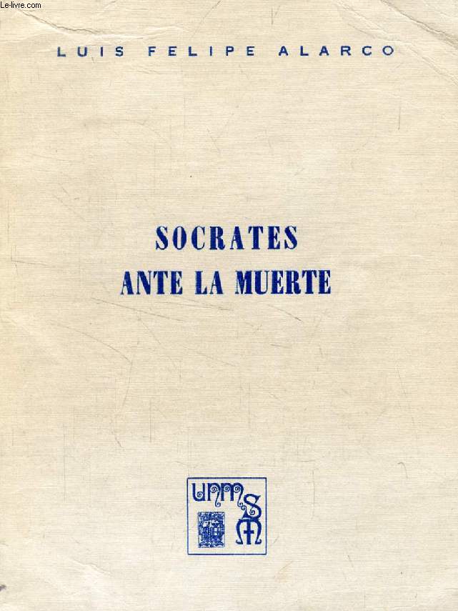 SOCRATES ANTE LA MUERTE