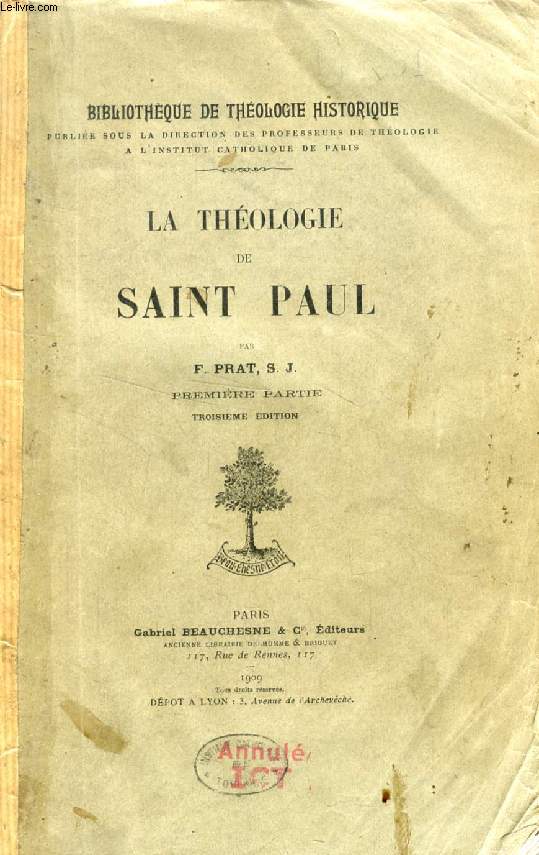 LA THEOLOGIE DE SAINT PAUL, PREMIERE PARTIE