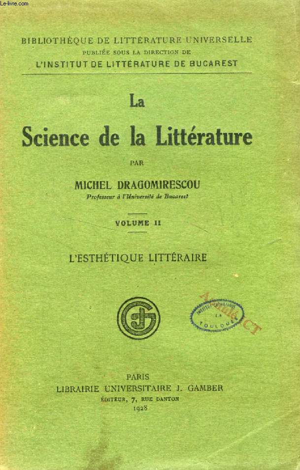 LA SCIENCE DE LA LITTERATURE, VOLUME II, L'eSTHETIQUE LITTERAIRE