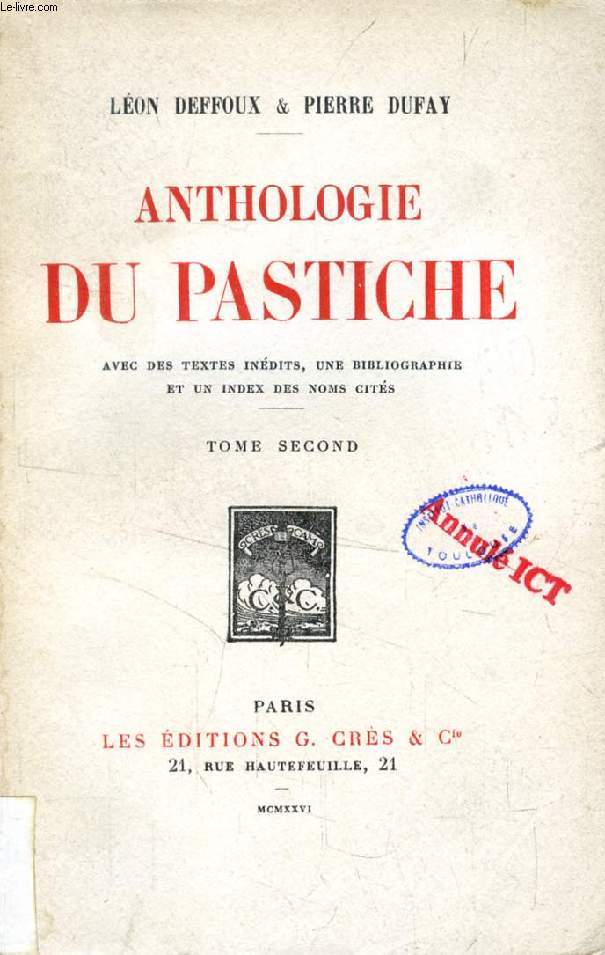 ANTHOLOGIE DU PASTICHE, TOME II