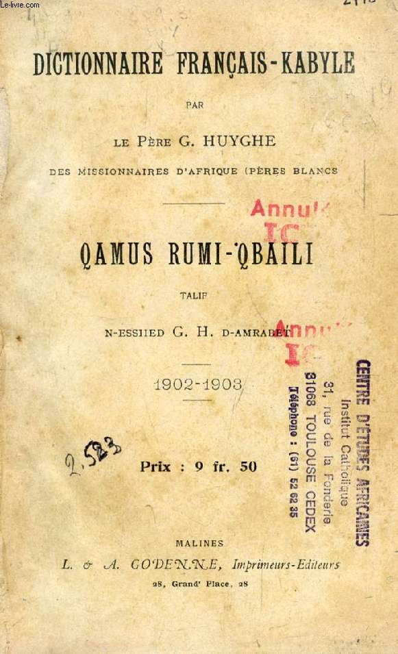 DICTIONNAIRE FRANCAIS-KABYLE, QAMUS RUMI-QBAILI TALIF N-ESSIIED G. H. D-AMRABET, 1902-1903