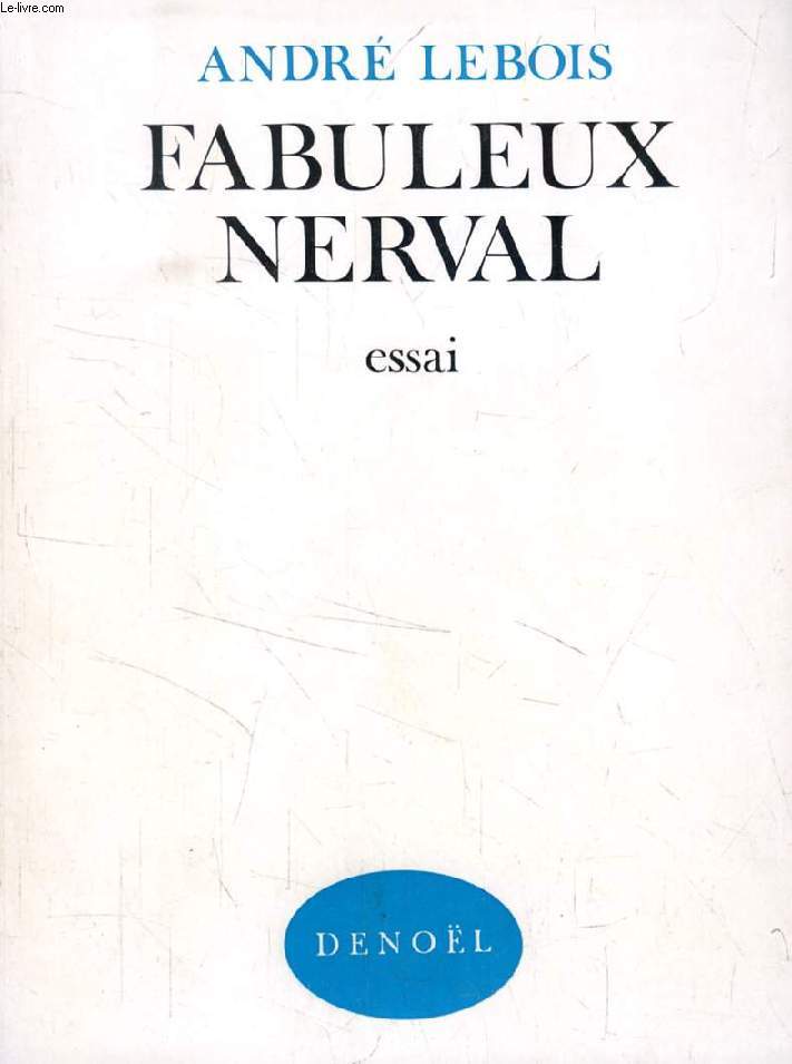 FABULEUX NERVAL