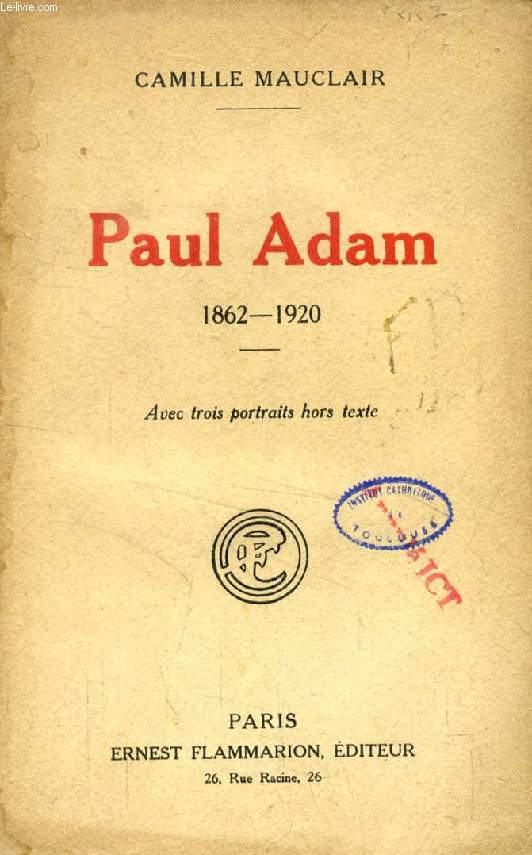 PAUL ADAM, 1862-1920