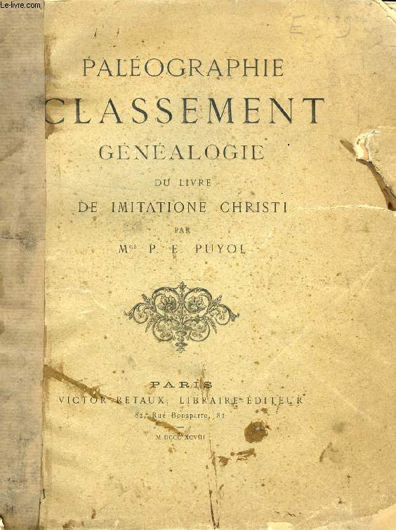 PALEOGRAPHIE, CLASSEMENT, GENEALOGIE DU LIVRE 'DE IMITATIONE CHRISTI'