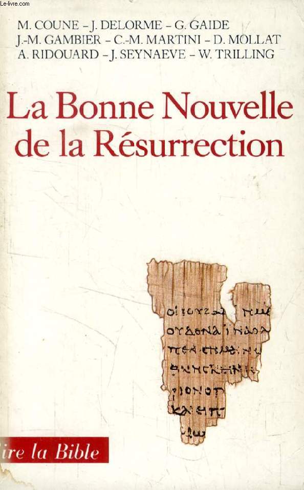 LA BONNE NOUVELLE DE LA RESURRECTION