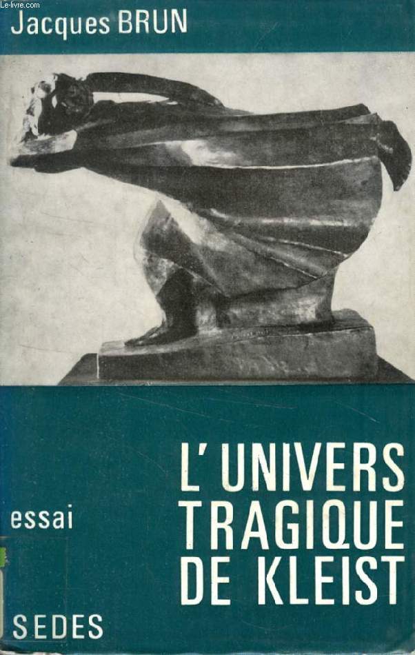 L'UNIVERS TRAGIQUE DE KLEIST