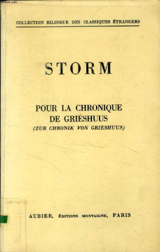 POUR LA CHRONIQUE DE GRIESHUUS (Zur Chronik von Grieshuus)