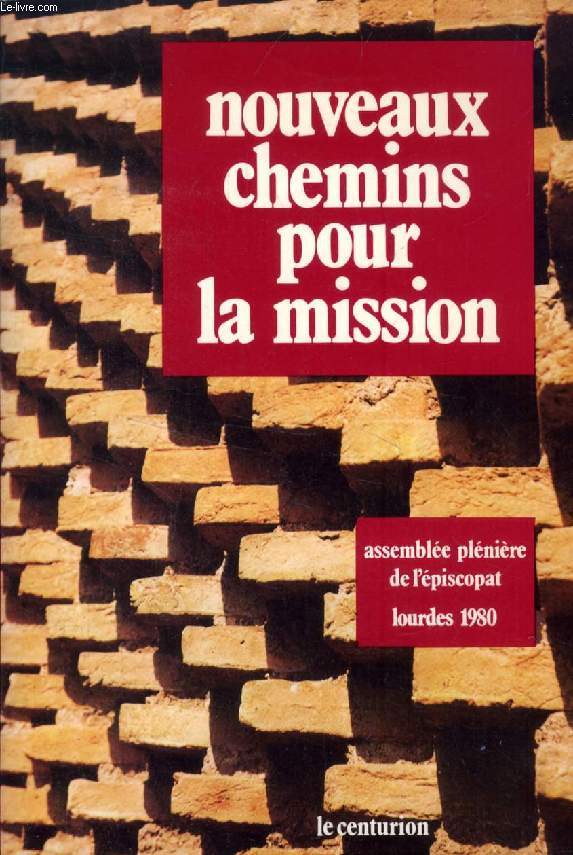 NOUVEAUX CHEMINS POUR LA MISSION