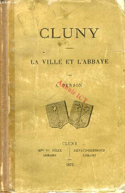 CLUNY, LA VILLE ET L'ABBAYE