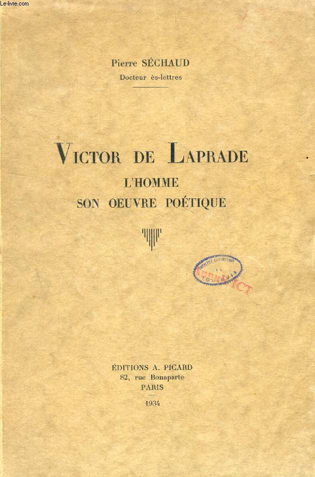 VICTOR DE LAPRADE, L'HOMME, SON OEUVRE POETIQUE
