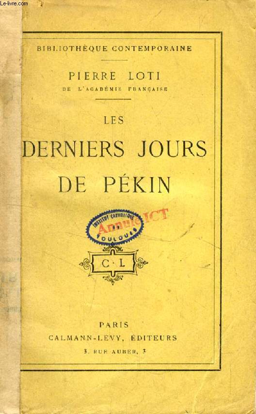 LES DERNIERS JOURS DE PEKIN