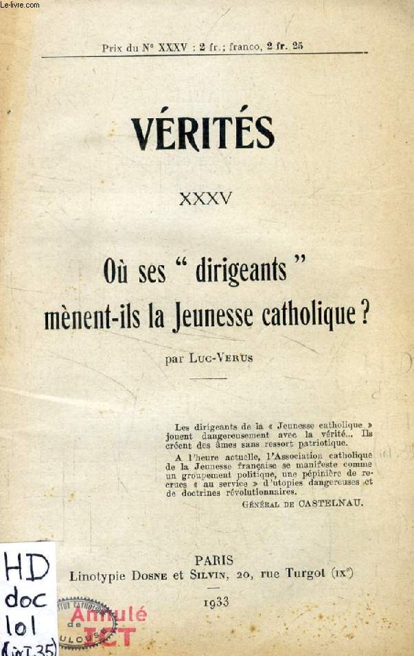 VERITES, N XXXV, OU SES 'DIRIGEANTS' MENENT-ILS LA JEUNESSE CATHOLIQUE ?