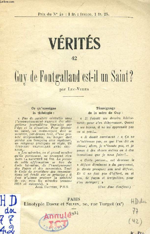 VERITES, N 42, GUY DE FONTGALLAND EST-IL UN SAINT ?