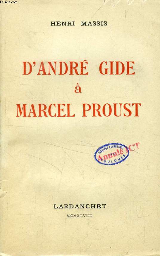 D'ANDRE GIDE A MARCEL PROUST