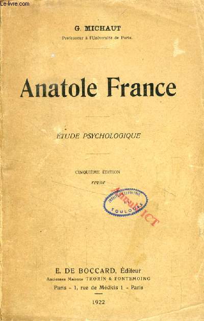 ANATOLE FRANCE, Etude Psychologique