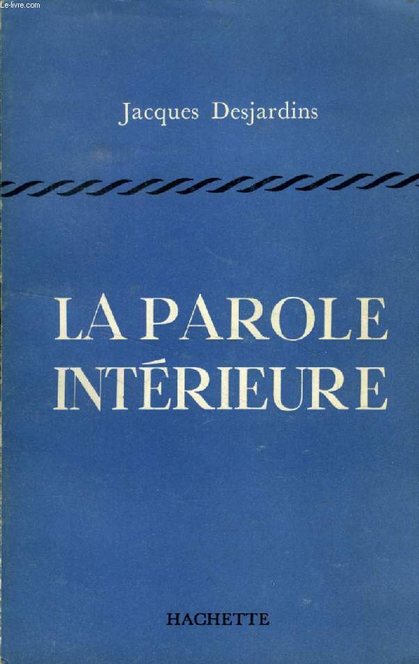 LA PAROLE INTERIEURE