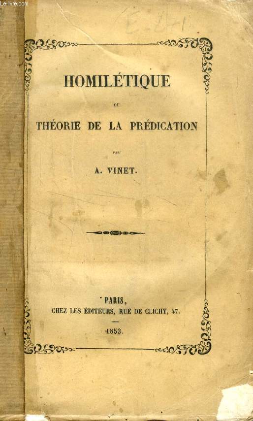 HOMILETIQUE, OU THEORIE DE LA PREDICATION