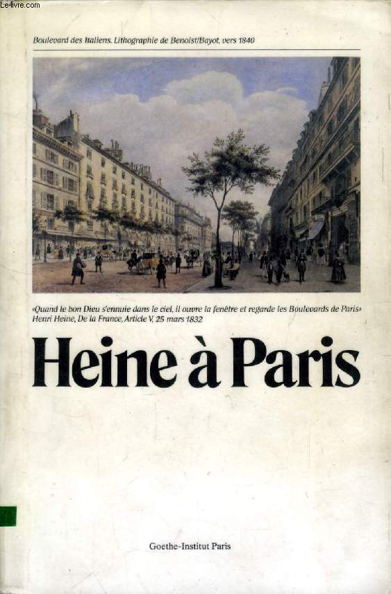 HEINE A PARIS, 1831-1856