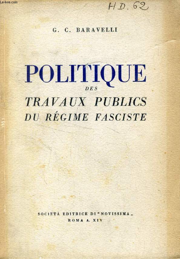 POLITIQUE DES TRAVAUX PUBLICS DU REGIME FASCISTE