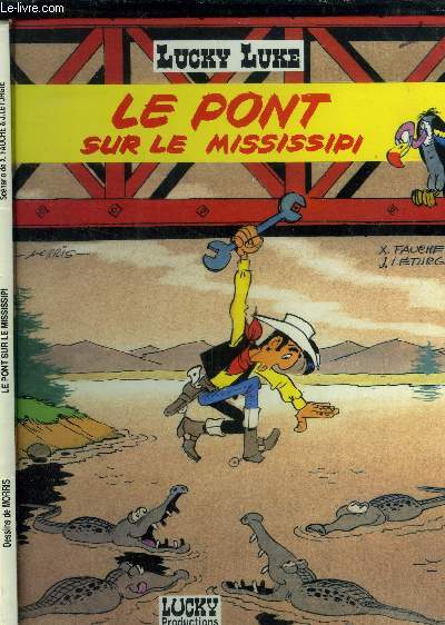 LUCKY LUKE : LE PONT SUR LE MISSISSIPI