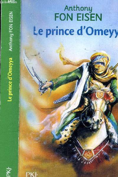 LE PRINCE D OMEYYA