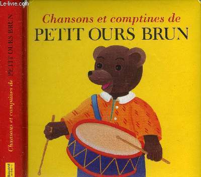 CHANSON ET COMPTINES DE PETIT OURS BRUN