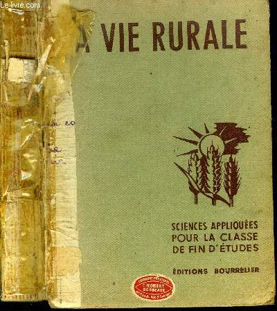 LA VIE RURALE - SCIENCES APPLIQUEES ET TRAVAUX PRATIQUES - PROGRAMME DE 1947