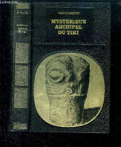 MYSTERIEUX ARCHIPEL DE TIKI