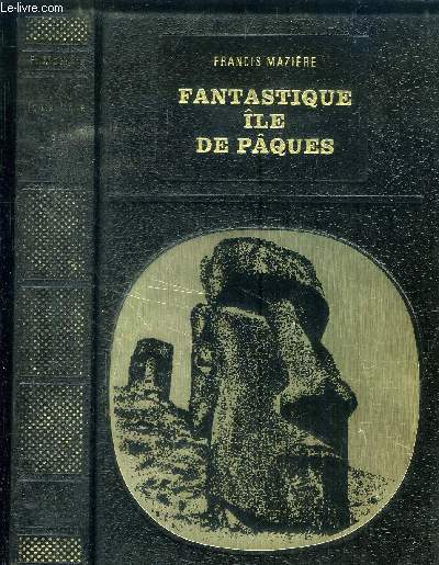 FANTASTIQUE ILE DE PAQUES