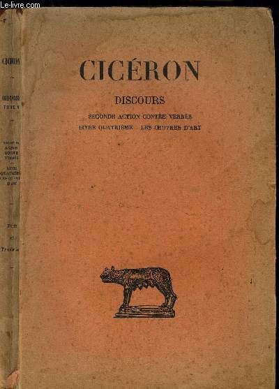 CICERON- DISCOURS- TOME V - SECONDE ACTION CONTRE VERRES - LIVRE IV - LES OEUVRES D ART