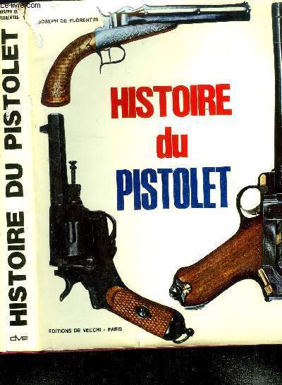 HISTOIRE DU PISTOLET