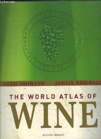 THE WORLD ATLAS OF WINE.