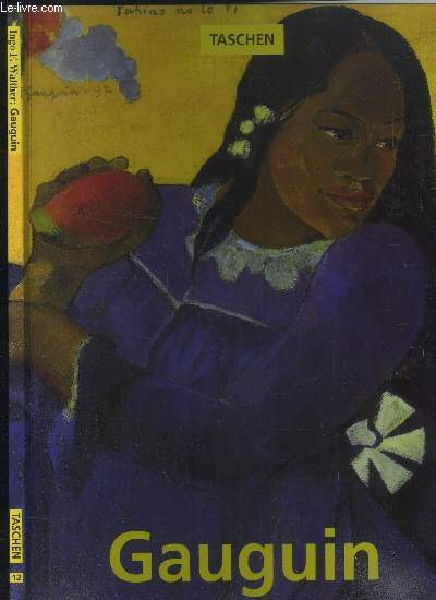 PAUL GAUGIN 1848-1903/ COLLECTION TASCHEN N12