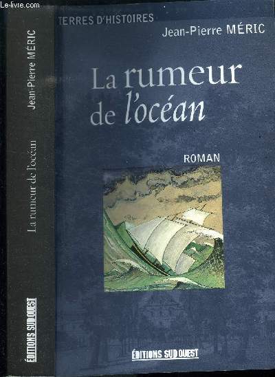 LA RUMEUR DE L OCEAN ( 1840-1852 )