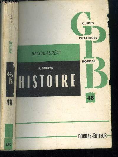 L HISTOIRE AU BACCALAUREAT / HISTOIRE (1914-1945) CIVILISATIONS