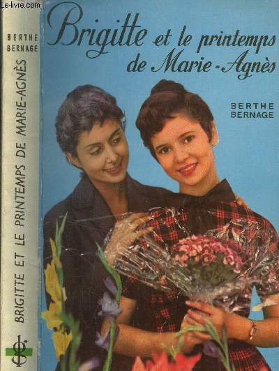 BRIGITTE ET LE PRINTEMPS DE MARIE-AGNES