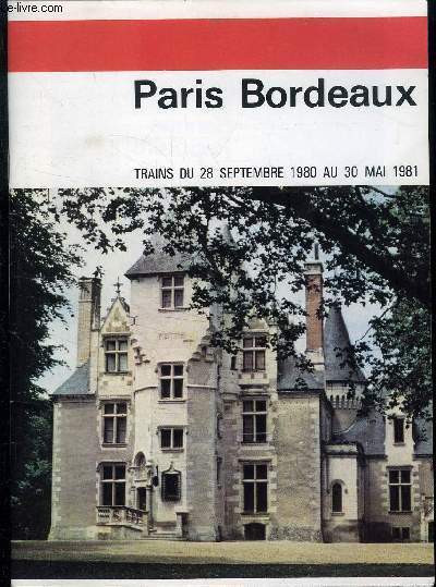 TRAINS DU 28 SEPTEMBRE 1980 AU 30 MAI 1981 : PARIS BORDEAUX